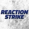 REACTION STRIKE